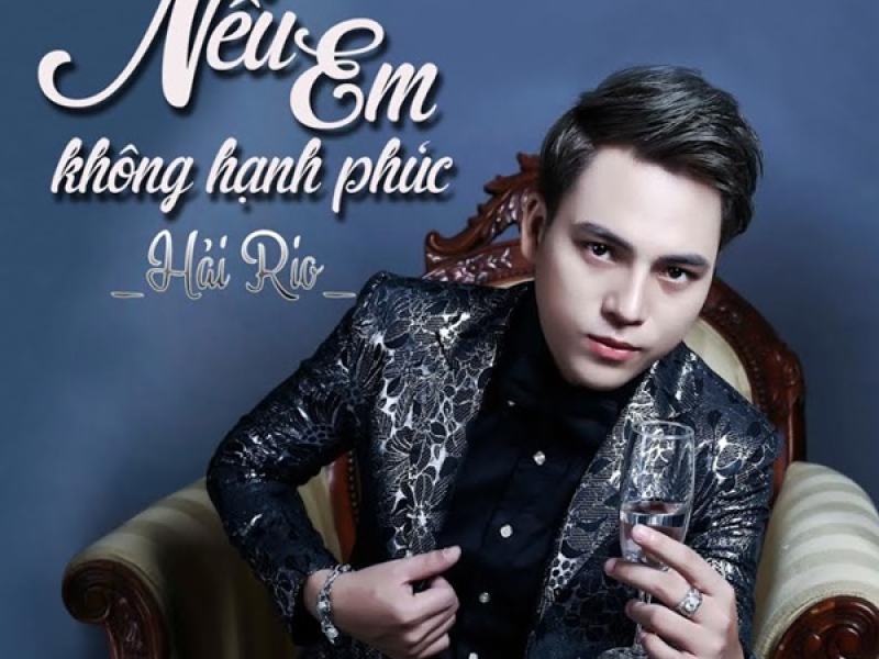 Nếu Em Không Hạnh Phúc (Single)