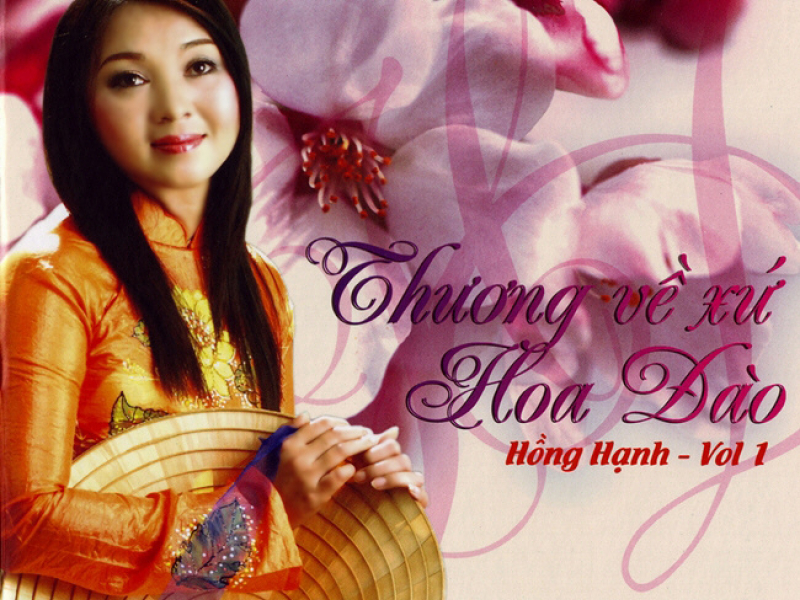 Thương Về Xứ Hoa Đào Vol. 1