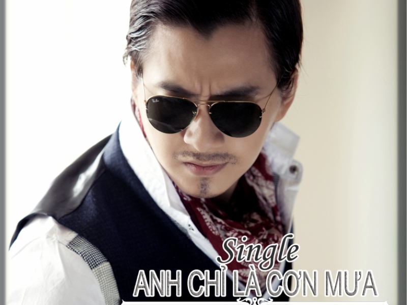 Anh Chỉ Là Cơn Mưa (Single)