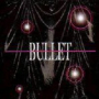 BULLET