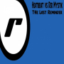 The Last Reminder (Evgeny Bardyuzha Remix)