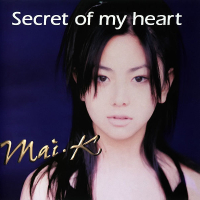 Secret of my heart