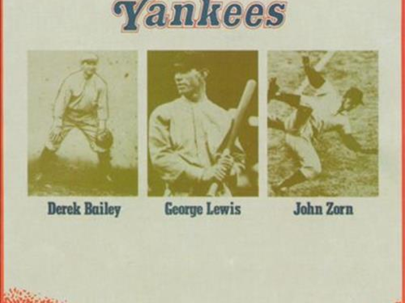 Derek Bailey - Yankees