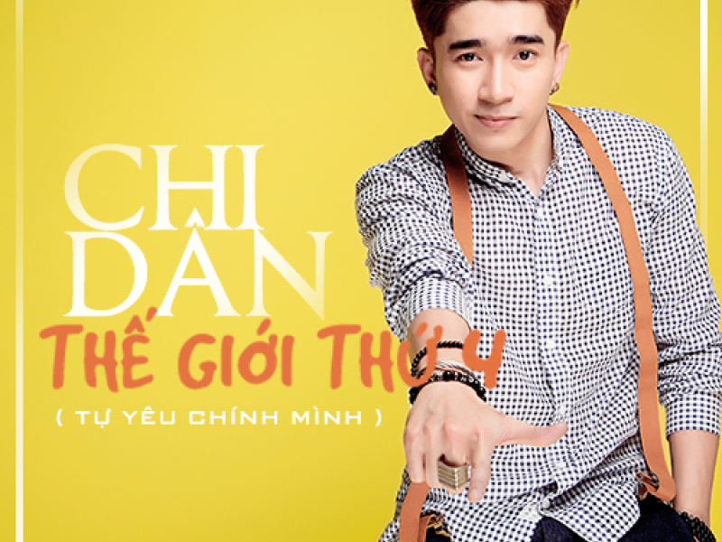 Thế Giới Thứ 4 (Tự Yêu Chính Mình)