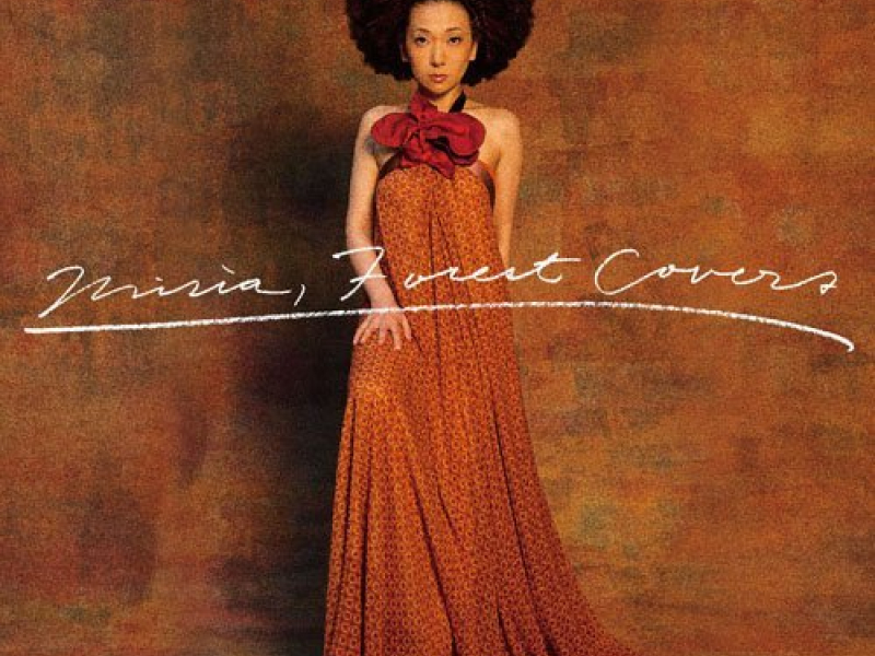 MISIAの森 Forest Covers (MISIA no Mori Forest Covers)