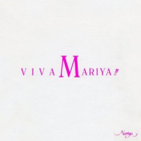 Viva Mariya!!