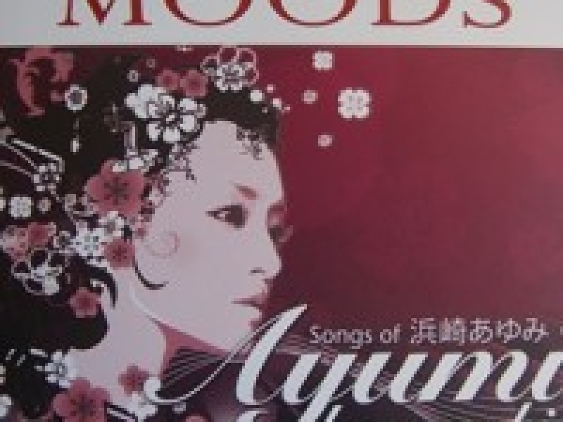 Instrumental MOODS - Songs Of Ayumi Hamasaki Piano Sonata