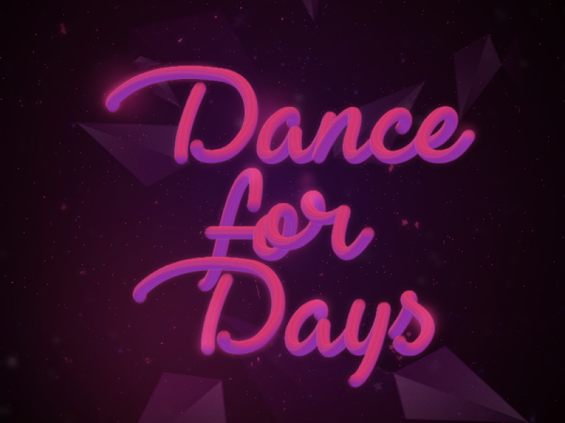 Dance For Days