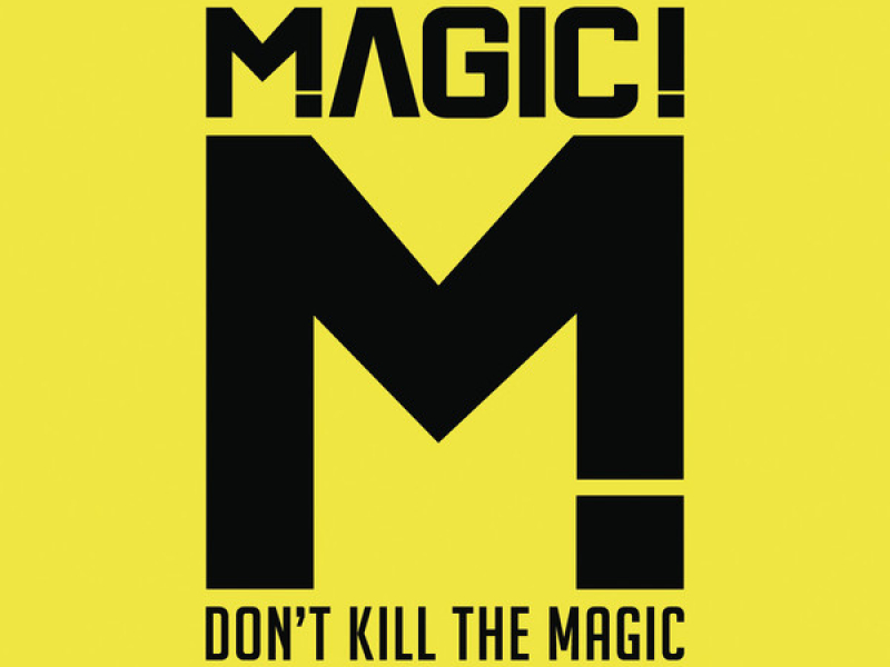 Don't Kill The Magic