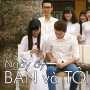 Ngày Ấy Bạn Và Tôi