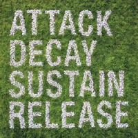 Attack Decay Sustain Release (Limited Edition) CD2