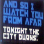 Tonight The City Burns