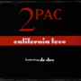 California Love [Short Remix Edit] (feat. Dr. Dre & Roger Troutman)