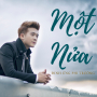 Một Nửa (Dance Version)