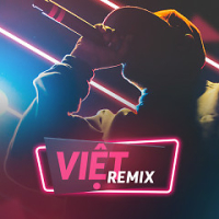 Nhạc Việt Remix Hay Nhất