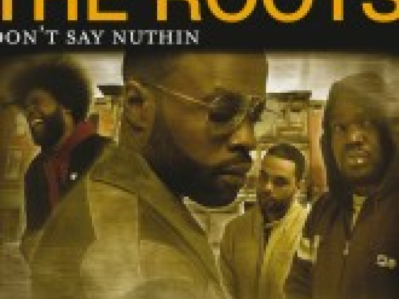 Don't Say Nuthin' (Single)