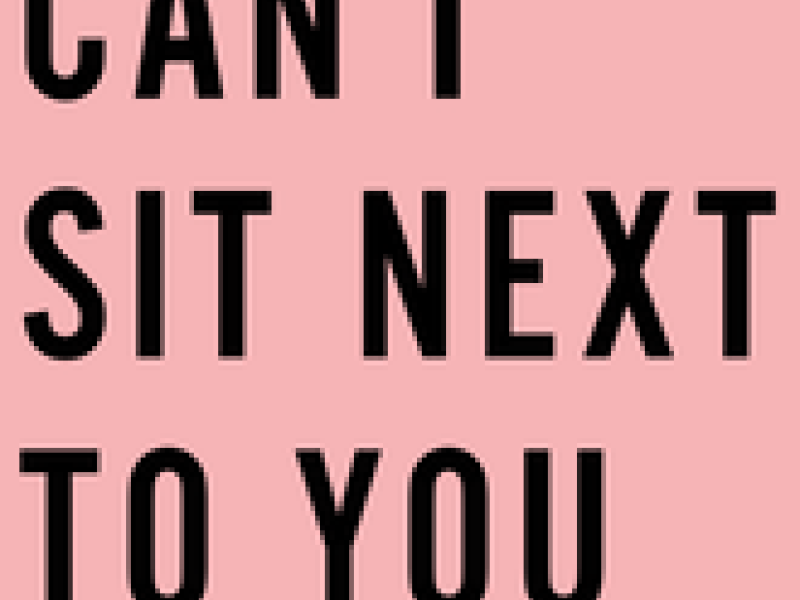 Can I Sit Next To You (Tyler Pope (LCD Soundsystem) Remix)