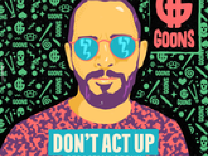Don't Act Up (Single)
