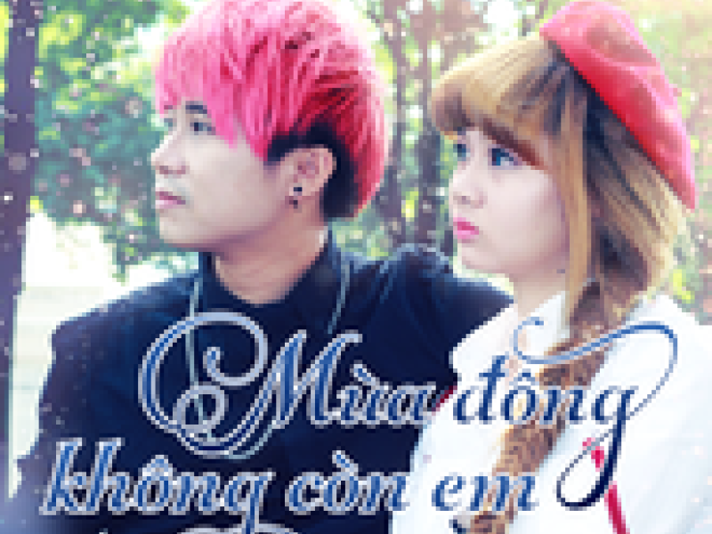 Mùa Đông Không Còn Em