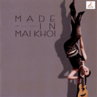 Made In Mai Khôi