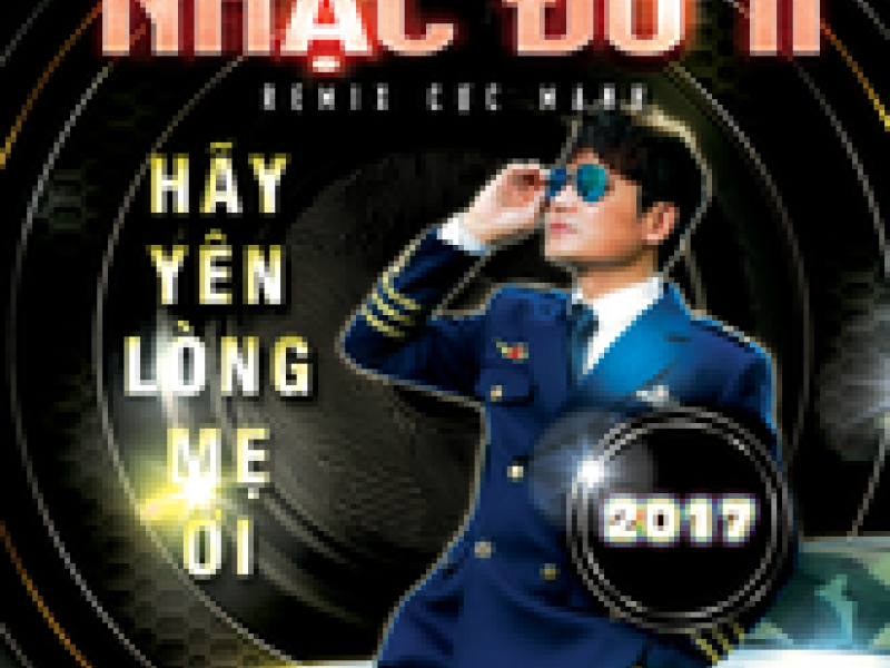Nhạc Đỏ 2 - Hãy Yên Lòng Mẹ Ơi