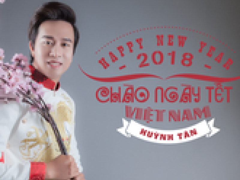 Chào Ngày Tết Việt Nam