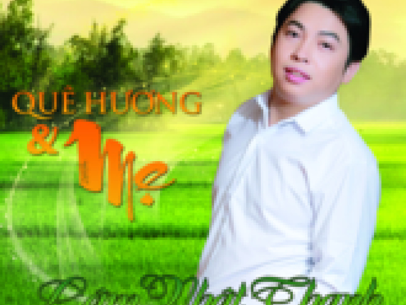 Quê Hương Và Mẹ