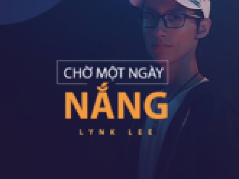 Chờ Một Ngày Nắng (Single)