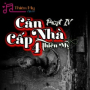 Căn Nhà Cấp 4 (Part 4)