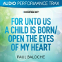 For Unto Us a Child Is Born/Open the Eyes of My Heart (Original Key Trax With Background Vocals)