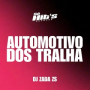 Automotivo Dos Tralha