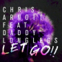 Let Go (Chardy & Silversix Remix)