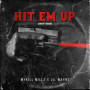 Hit Em Up (Sped Up + Reverb) (feat. Lil Wayne)