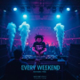 Every Weekend (feat. T-Pain)