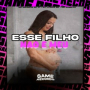 Esse Filho Nao E Meu