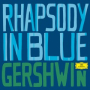 Gershwin: Rhapsody in Blue (Live)
