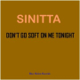 Don't Go Soft on Me Tonight (Remix)