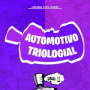 Automotivo Triologial