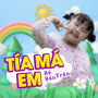 Tía Má Em