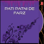 Pati Patni De Farz(Live Recording On 21.09.2009 At Gu: Gurnanak Darbar, Pune Camp)