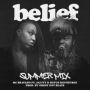 belief (feat. Jai Ivy & Rufus Roundtree) (Summer Mix)