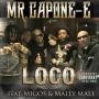 Loco (feat. Migos & Mally Mall)