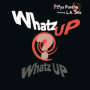 Whatz Up, Whatz Up (A-Town Mix)