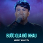 Bước Qua Đời Nhau (Disco)