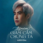 Kỷ Niệm Giam Cầm Chúng Ta (Beat)