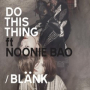 Do This Thing (Norrit Remix)