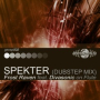 Spekter (dubstep mix)