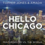 Hello Chicago (Radio Edit)
