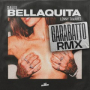Bellaquita (Remix)