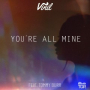 You're All Mine